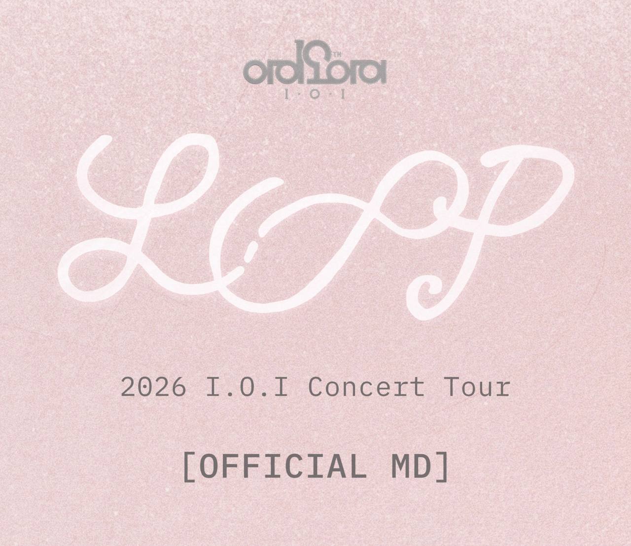 (PRE-ORDER) I.O.I - 2026 Concert Tour: LOOP in SEOUL OFFICIAL MD