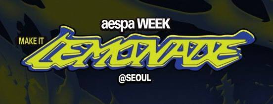 (PRE-ORDER) AESPA - [WEEK - MAKE IT LEMONADE] @ SEOUL OFFICIAL MD