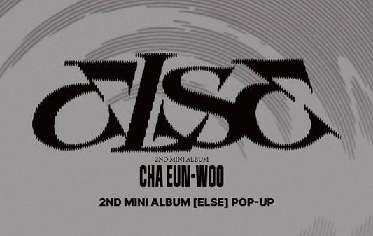 (PRE-ORDER) ASTRO CHA EUN WOO - 2nd Mini Album [ELSE] Pop Up Store Official MD