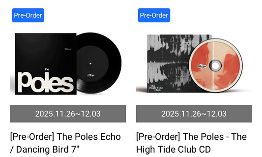 (PRE-ORDER) The Poles Echo/Dancing Bird - Vinyl LP & The High Tide Club CD