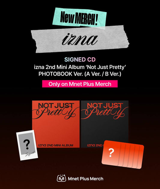 (PRE-ORDER) IZNA - 2nd Mini Album [Not Just Pretty] (Photobook ver.) (Signed Album)