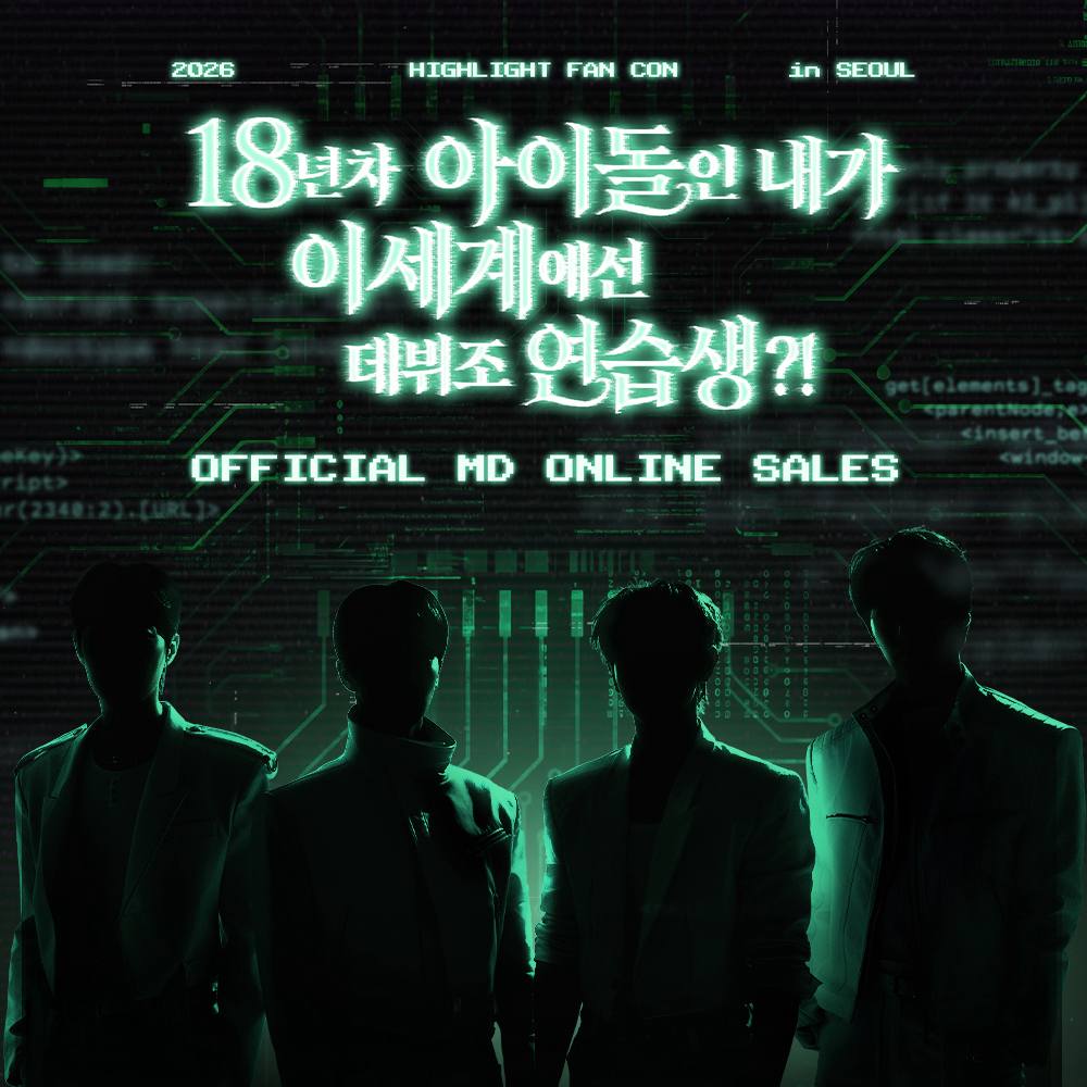 (PRE-ORDER) HIGHLIGHT - 2026 FAN CON [18-Year Veteran Idol Me as a Debut Group Trainee in Another World?!] OFFICIAL MD
