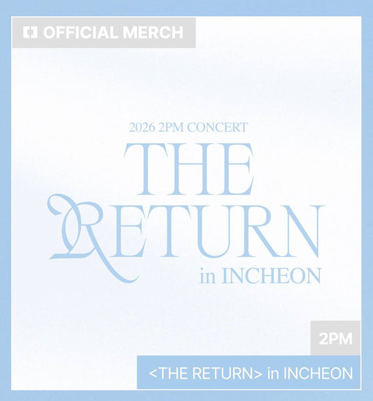 (PRE-ORDER) 2PM - 2026 Concert [THE RETURN] in INCHEON Official MD