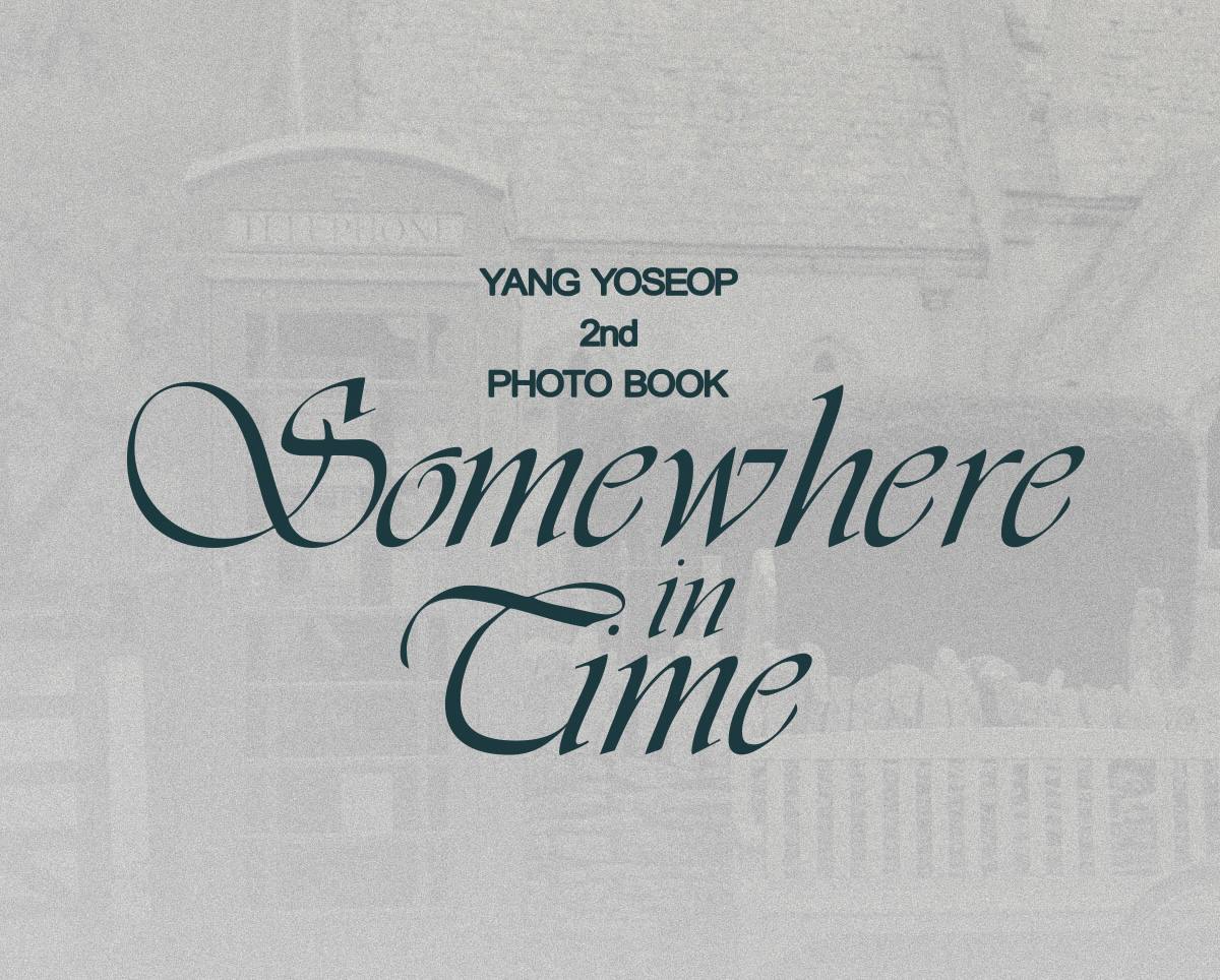 (PRE-ORDER) HIGHLIGHT YANG YOSEOP - 2nd Photobook [Somewhere in Time] & Official MD